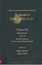 METHODS IN ENZYMOLOGY  VOLUME LIII  BIOMEMBRANES  PART D:BIOLOGICAL OXIDATIONS MITOCHONDRIAL AND MIC（1978 PDF版）
