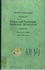 METHODS IN ENZYMOLOGY  VOLUME LI  PURINE AND PYRIMIDINE NUCLEOTIDE METABOLISM   1978  PDF电子版封面  0121819515  PATRICIA A.HOFFEE AND MARY ELL 
