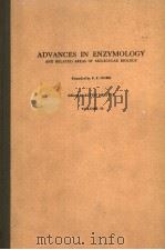 ADVANCES IN ENZYMOLOGY AND RELATED AREAS OF MOLECULAR BIOLOGY  VOLUME 50   1979年  PDF电子版封面    ALTON MEISTER 