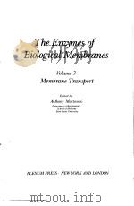 THE ENZYMES OF BIOLOGICAL MEMBRANES  VOLUME 3  MEMBRANE TRANSPORT（ PDF版）