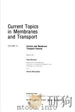 CURRENT TOPICS IN MEMBRANES AND TRANSPORT  VOLUME 12  CARRIERS AND MEMBRANE TRANSPORT PROTEINS     PDF电子版封面  0121533123  FELIX BRONNER  ARNOST KLEINZEL 