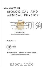 ADVANCES IN BIOLOGICAL AND MEDICAL PHYSICS  VOLUME 16（ PDF版）