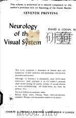 SEVENTH PRINTING  NEUROLOGY OF THE VISUAL SYSTEM   1976  PDF电子版封面  039800322X   