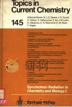 TOPICS IN CURRENT CHEMISTRY SYNCHROTRON RADIATION IN CHEMISTRY AND BIOLOGY Ⅰ（1988 PDF版）