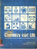 STUDY GUIDE TO CHEMISTRY AND LIFE   1978  PDF电子版封面  0808731076  JOHN W.HILL  DOROTHY M.FEIGL 