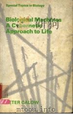 BIOLOGICAL MACHINES A CYBERNETIC APPROACH TO LIFE（ PDF版）