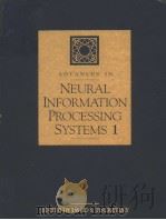 ADVANCES IN NEURAL INFORMATION PROCESSING SYSTEMS 1     PDF电子版封面  1558600159  DAVID S.TOURETZKY 