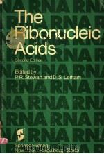 THE RIBONUCIEIC ACIDS SECOND EDITION     PDF电子版封面  3540902813  P.R.STEWART  D.S.LETHAM 