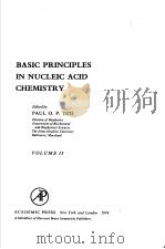 BASIC PRINCIPLES IN NUCLEIC ACID CHEMISTRY VOLUME Ⅱ（ PDF版）