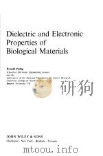 DIELECTRIC AND ELECTRONIC PROPERTIES OF BIOLOGICAL MATERIALS（ PDF版）
