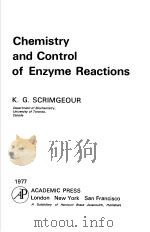CHEMISTRY AND CONTROL OF ENZYME REACTIONS（1977 PDF版）