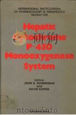 INTERNATIONAL ENCYCLOPEDIA OF PHARMACOLOGY & THERAPEUTICS  SECTION 108  HEPATIC CYTOCHROME P-450 MON（1982 PDF版）