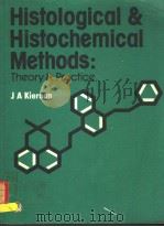 HISTOLOGICAL & HISTOCHEMICAL METHODS:THEORY & PRACTICE（1981 PDF版）