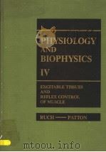 PHYSIOLOGY AND BIOPHYSICS  TWENTIETH EDITION  EXCITABLE TISSUES AND REFLEX CONTROL OF MUSCLE（1982 PDF版）