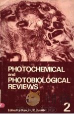 PHOTOCHEMICAL AND PHOTOBIOLOGICAL REVIEWS  VOLUME 2     PDF电子版封面  0306338025  KENDRIC C.SMITH 