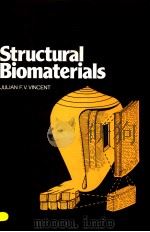 STRUCTURAL BIOMATERIALS     PDF电子版封面  0333261259  F.V.VINCENT 