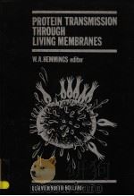 PROTEIN TRANSMISSION THROUGH LIVING MEMBRANES（1979 PDF版）