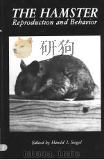 THE HAMSTER REPRODUCTION AND BEBAVIOR（1985 PDF版）