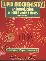 LIPID BIOCHEMISTRY：AN INTRODUCTION  THIRD EDITION     PDF电子版封面  0412226200  M..GURR  A.T.JAMES 