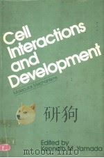 CELL INTERACTIONS AND DEVELOPMENT  MOLECULAR MECHANISMS（1983年 PDF版）