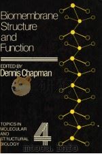BIOMEMBRANE STRUCTURE AND FUNCTION（1984 PDF版）