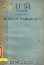 NERVOUS TRANSMISSION     PDF电子版封面    ICHJJI TASAKI 