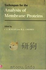 TECHNIQUES FOR THE ANALYSIS OF MEMBRANE PROTEINS（ PDF版）