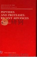 PEPTIDES AND PROTEASES：RECENT ADVANCES（1987 PDF版）
