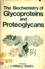 THE BIOCHEMISTRY OF GLYCOPROTEINS AND PROTEOGLYCANS（1980 PDF版）
