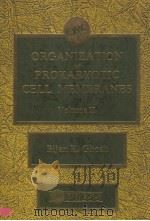 ORGANIZATION OF PROKARYOTIC CELL MEMBRANES  VOLUME Ⅱ   1981  PDF电子版封面  0849356539  BIJAN K.GHOSH 
