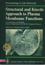 STRUCTURAL AND KINETIC APPROACH TO PLASMA MEMBRANE FUNCTIONS（1977 PDF版）