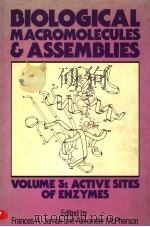 BIOLOGICAL MACROMOLECULES AND ASSEMBLIES  VOLUME 3:ACTIVE SITES OF ENZYMES（ PDF版）