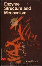 ENZYME STRUCTURE AND MECHANISM     PDF电子版封面  0716701898  ALAN FERSHT 