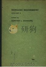 INORGANIC BIOCHEMISTRY VOLUME 2     PDF电子版封面    GUNTHER L.EICHHORN 
