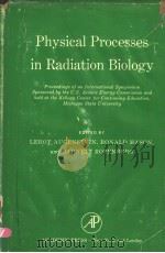 PHYSICAL PROCESSES IN RADIATION BIOLOGY（ PDF版）