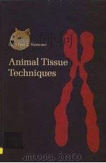 ANIMAL TISSUE TECHNIQUES THIRD EDITION（ PDF版）