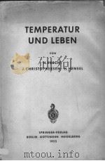 TEMPERATUR UND LEBEN     PDF电子版封面    H.PRECHT J.CHRISTOPHERSEN·H.HE 