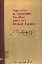 REGULATION OF TRANSMITTER FUNCTION:BASIC AND CLINICAL ASPECTS（ PDF版）