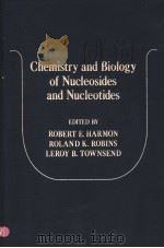 CHEMISTRY AND BIOLOGY OF NUCLEOSIDES AND NUCLEOTIDES（ PDF版）