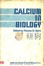 CALCIUM IN BIOLOGY     PDF电子版封面    THOMAS G.SPIRO 