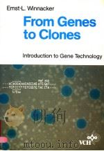 FROM GENES TO CLONES INTRODUCTION TO GENE TECHNOLOGY（ PDF版）