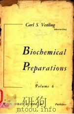 BIOCHEMICAL PREPARATIONS  VOLUME 6（ PDF版）