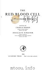 THE RED BLOOD CELL :A COMPREHENSIVE TREATISE（ PDF版）