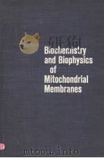 BIOCHEMISTRY AND BIOPHYSICS OF MITOCHONDRIAL MEMBRANES     PDF电子版封面  0120689502  G.F.AZZONE  E.CARAFOLI  A.L.LE 