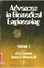 ADVANCES IN BIOMEDICAL ENGINEERING VOLUME 3 PUBLISHED UNDER THE AUSPICES OF THE BIOMEDICAL ENGINEERI（ PDF版）