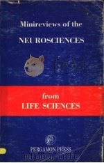 MINIREVIEWS OF THE NEUROSCIENCES FROM LIFE SCIENCES     PDF电子版封面  008019723X  BERNARD B.BRODIE AND R.BRESSLE 