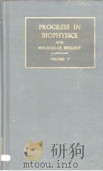 PROGRESS IN BIOPHYSICS AND MOLECULAR BIOLOGY 17（ PDF版）