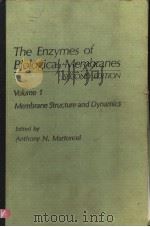 THE ENZYMES OF BIOLOGICAL MEMBRANES SECOND EDITION VOLUME 1 MEMBRANE STRUCTURE AND DYNAMICS（ PDF版）