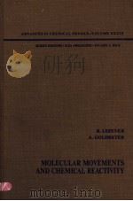 MOLECULAR MOVEMENTS AND CHEMICAL REACTIVITY     PDF电子版封面    R.LEFEVER AND A.GOLDBETER 