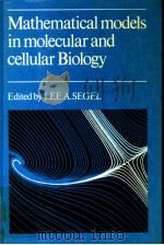 MATHEMATICAL MODELS IN MOLECULAR AND CELLULAR BIOLOGY（ PDF版）